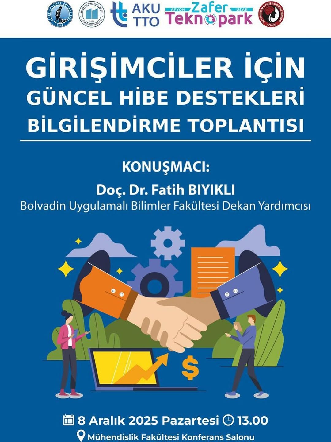 Afyon Kocatepe Üniversitesi'nde Girişimciler İçin Hibe Destekleri Toplantısı