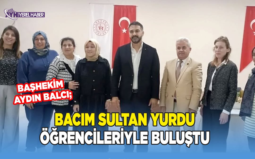Afyonkarahisar Sağlık Bilimleri Üniversitesi Başhekimi Doç. Dr. Aydın Balcı, Gençlik ve Spor İl Müdürlüğü'ne Bağlı Bacım Sultan Yurdu'nda Öğrencilerle Buluştu