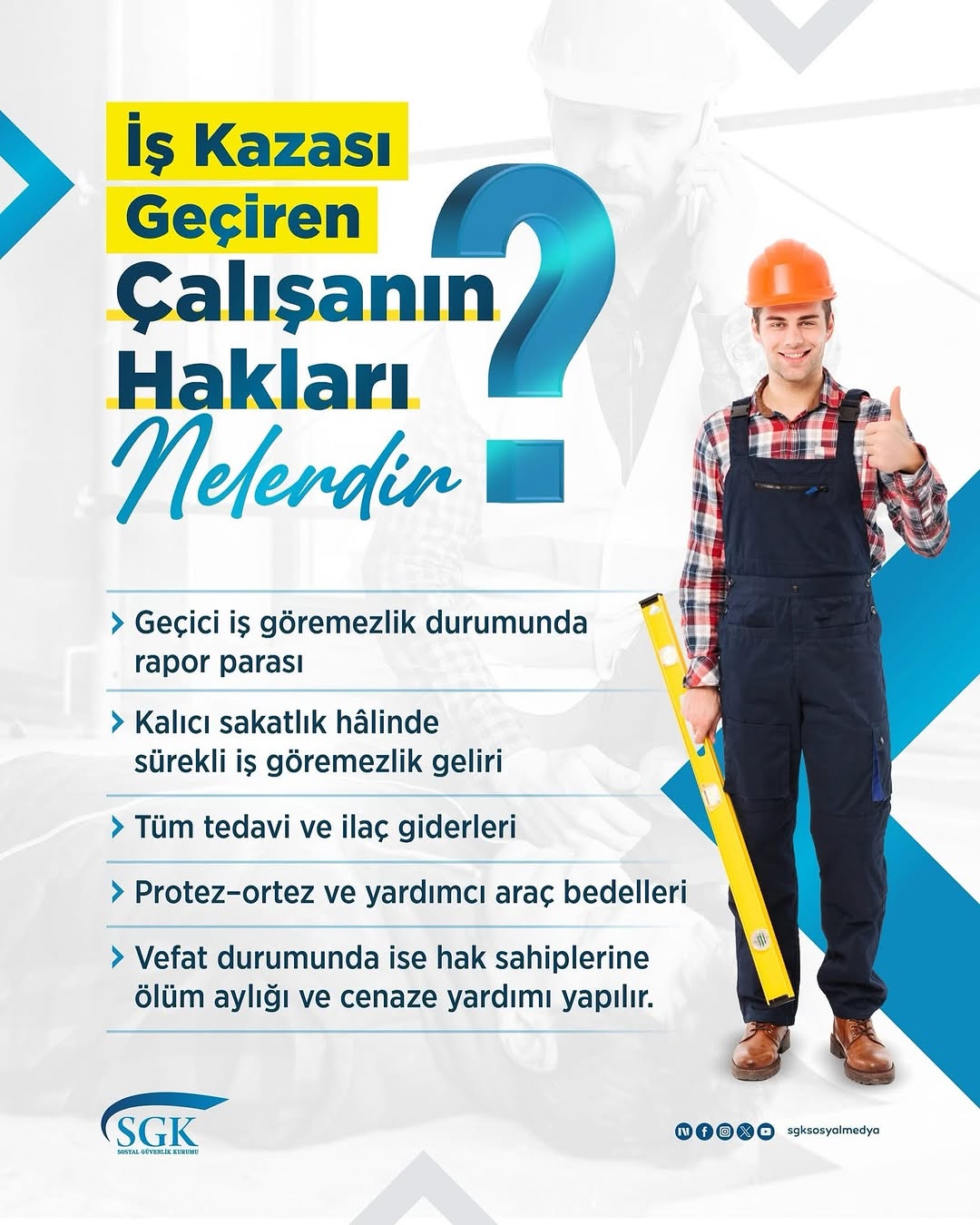 İş Kazası Durumunda Haklarınızı Biliyor musunuz?