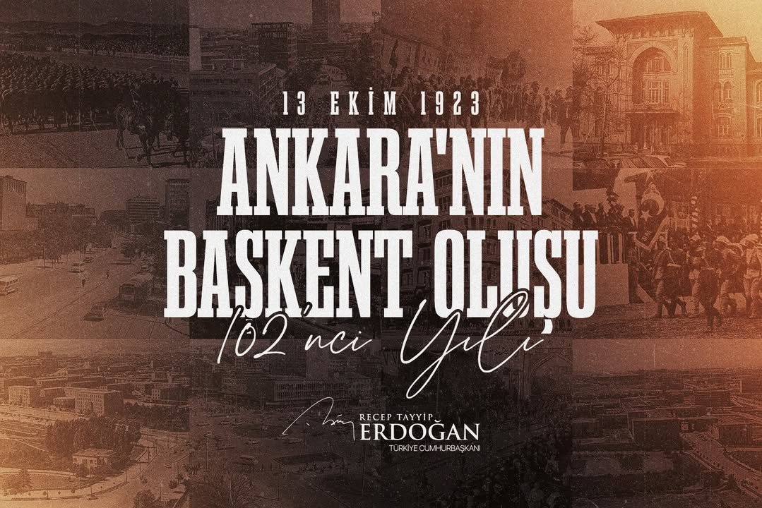 Ankara'nın Başkent İlan Edilişinin 102. Yıl Dönümü Kutlamaları