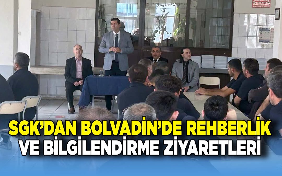 Sosyal Güvenlik Kurumu'nun Bolvadin Ziyaretleri