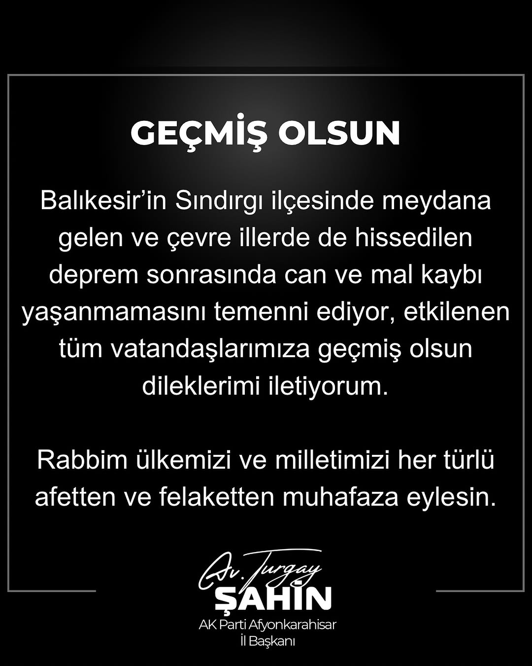 Balıkesir Sındırgı Depremi Sonrası Turgay Şahin'den Destek Mesajı