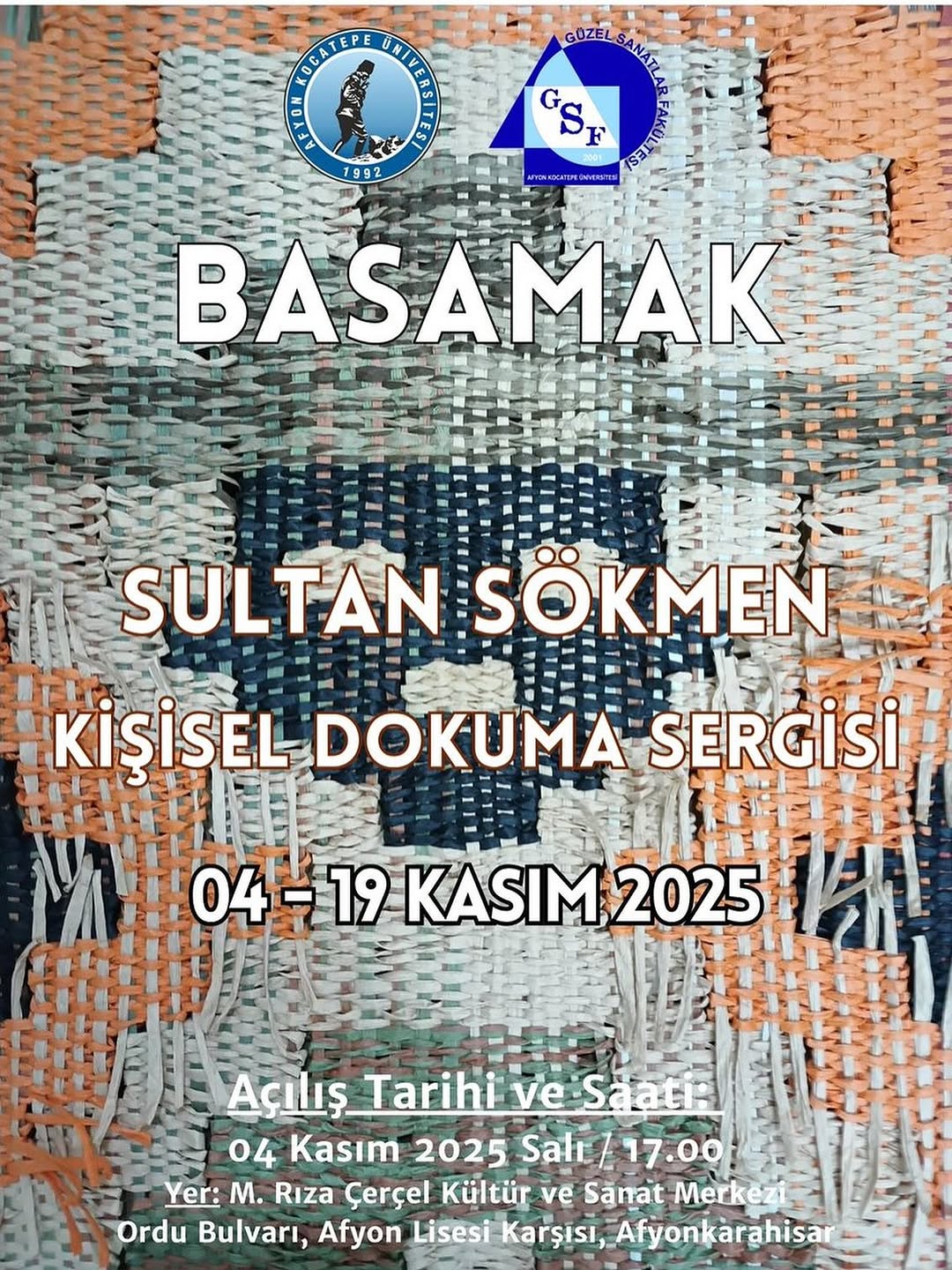 Afyon Kocatepe Üniversitesi'nde Bugün: Sultan Sökmen’in Basamak Adlı Kişisel Dokuma Sergisi