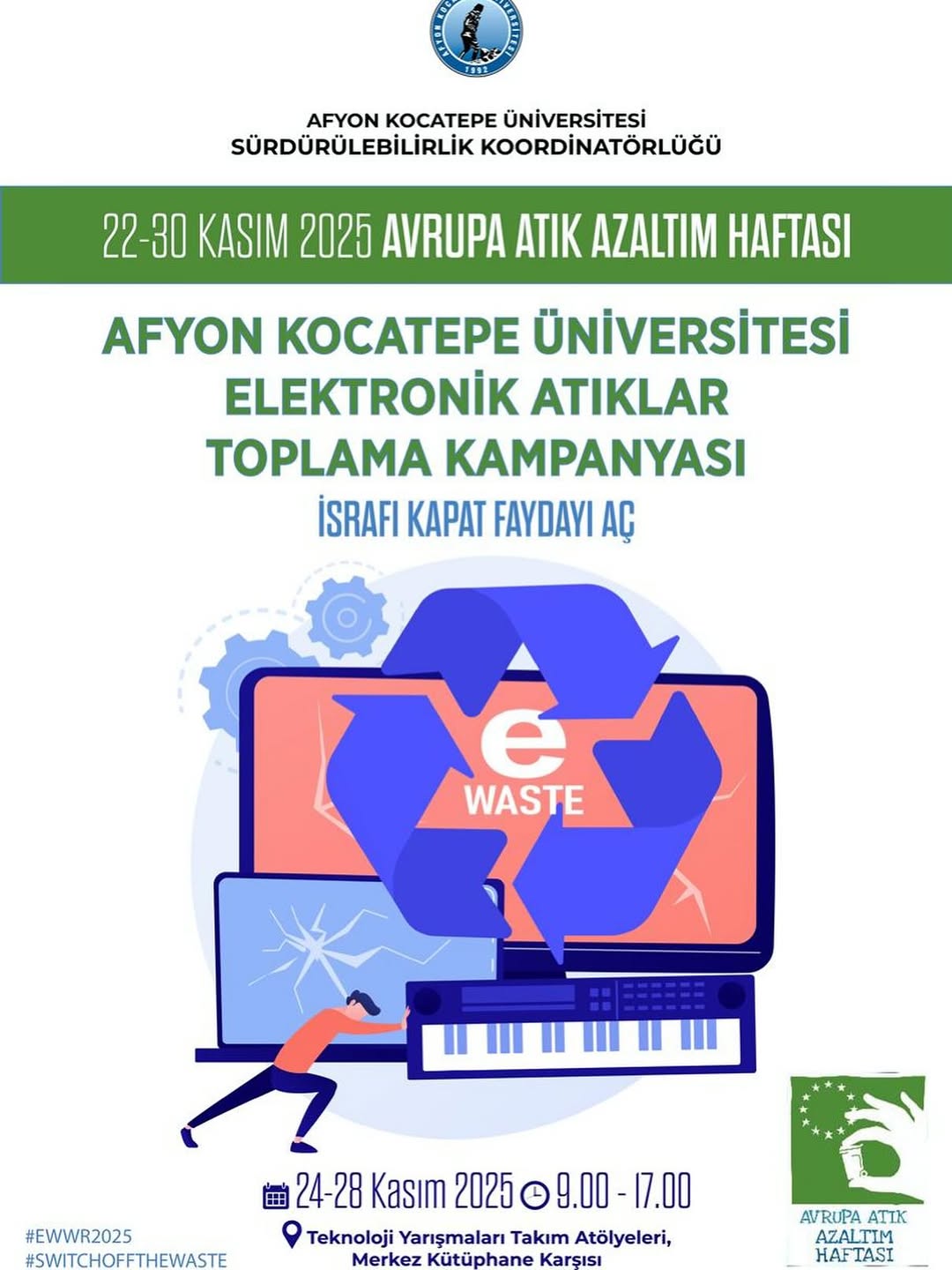 Afyon Kocatepe Üniversitesi'nde Bugün: Elektronik Atıklar Toplama Kampanyası ve Teknoloji Yarışmaları