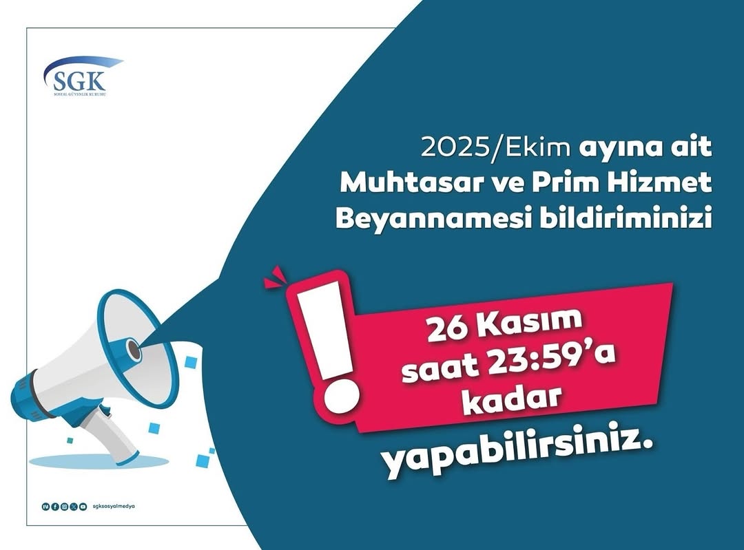 2025 Ekim Ayına Ait Muhtasar ve Prim Hizmet Beyannamesi Bildirim Süresi Uzatıldı!