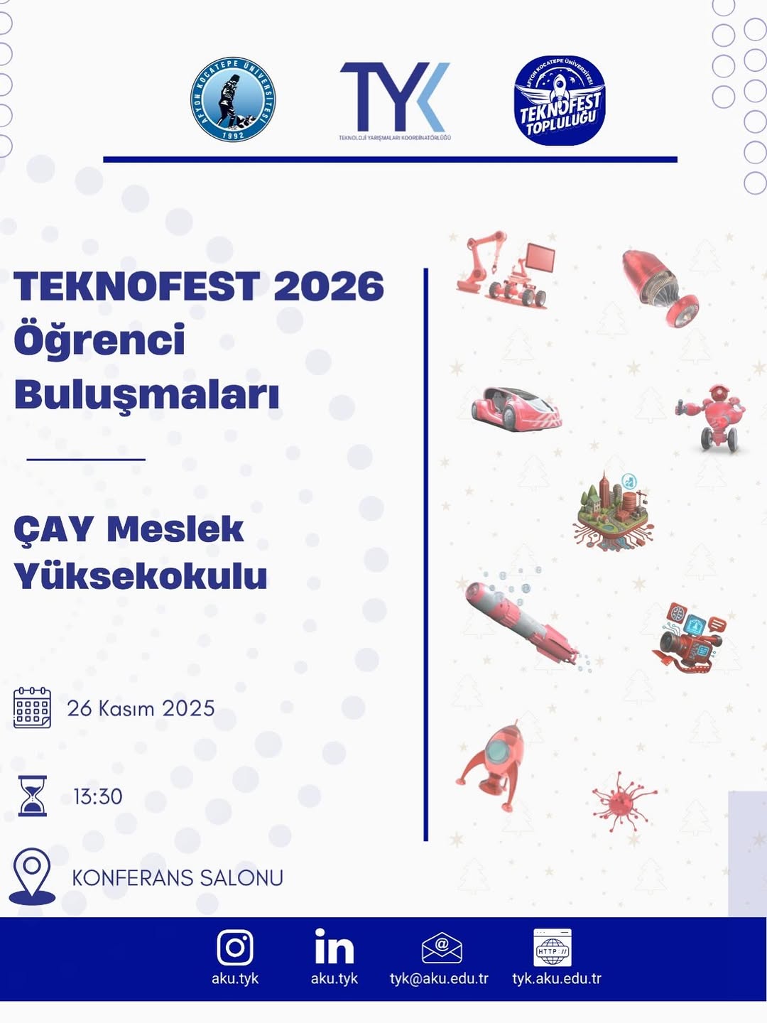 Afyon Kocatepe Üniversitesi'nde Bugün: Teknofest 2026 Öğrenci Buluşmaları