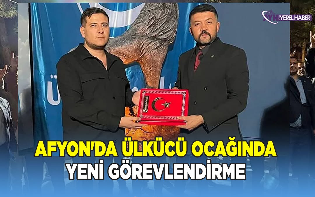 Afyonkarahisar Ülkü Ocakları Üniversitelerden Sorumlu Başkan Yardımcılığına Ümit Şahin Atandı