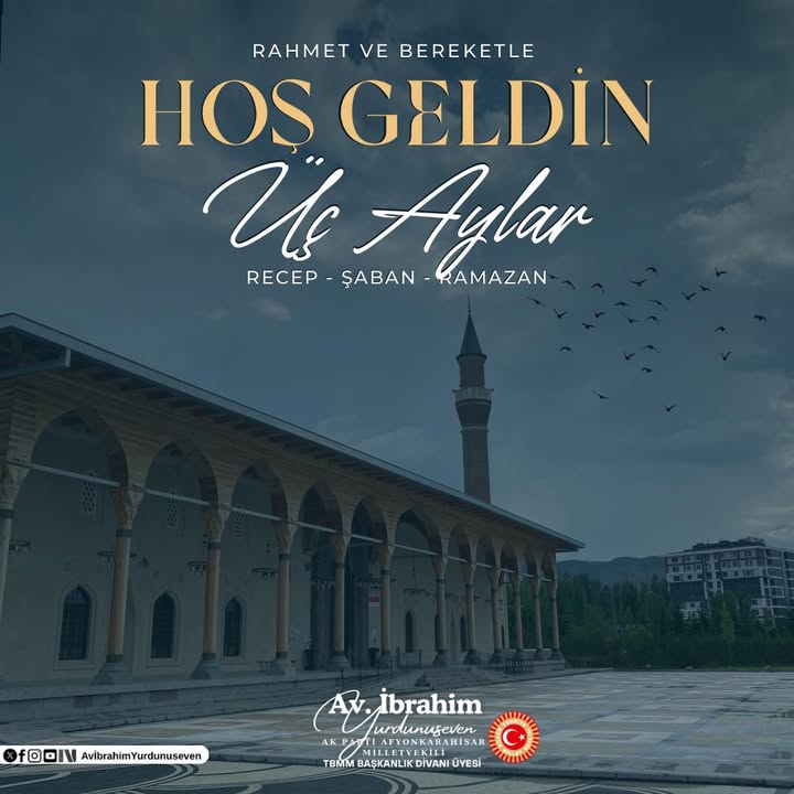 Üç Ayların Mübarekliği ve Dua İle Dolu Zaman Dilimi