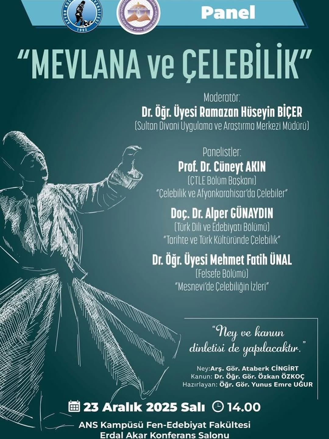 Afyon Kocatepe Üniversitesi'nde Bugün: Mevlana ve Çelebilik Konferansı