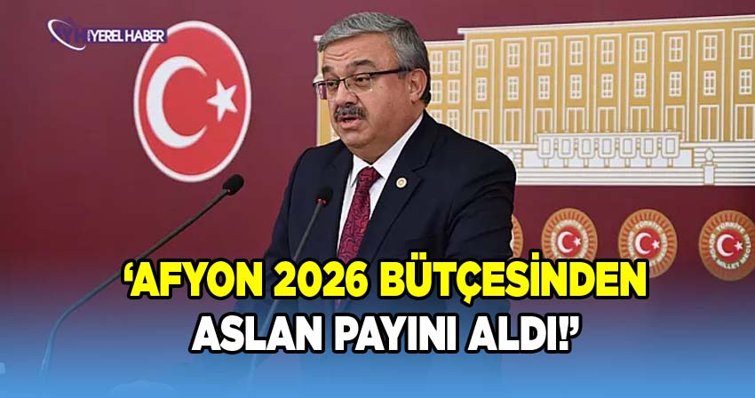 AK Parti Afyonkarahisar Milletvekili İbrahim Yurdunuseven'in Bütçe Kanunu Değerlendirmesi