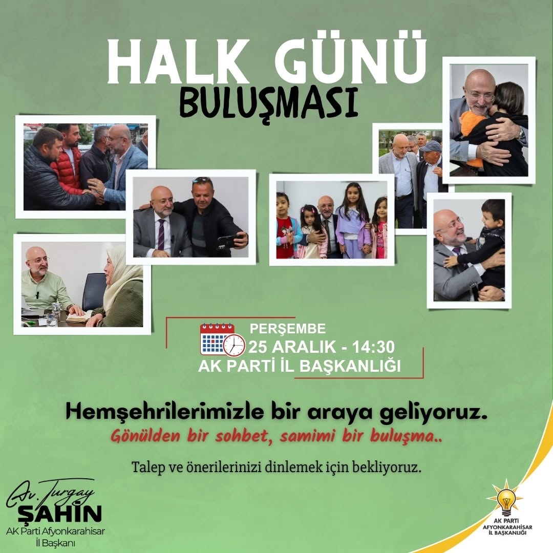 AK Parti Afyonkarahisar İl Başkanlığı Hemşehrileriyle Buluşuyor