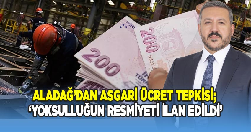 Anahtar Parti Afyonkarahisar İl Başkanı Üzeyir Aladağ'dan Asgari Ücret Açıklaması