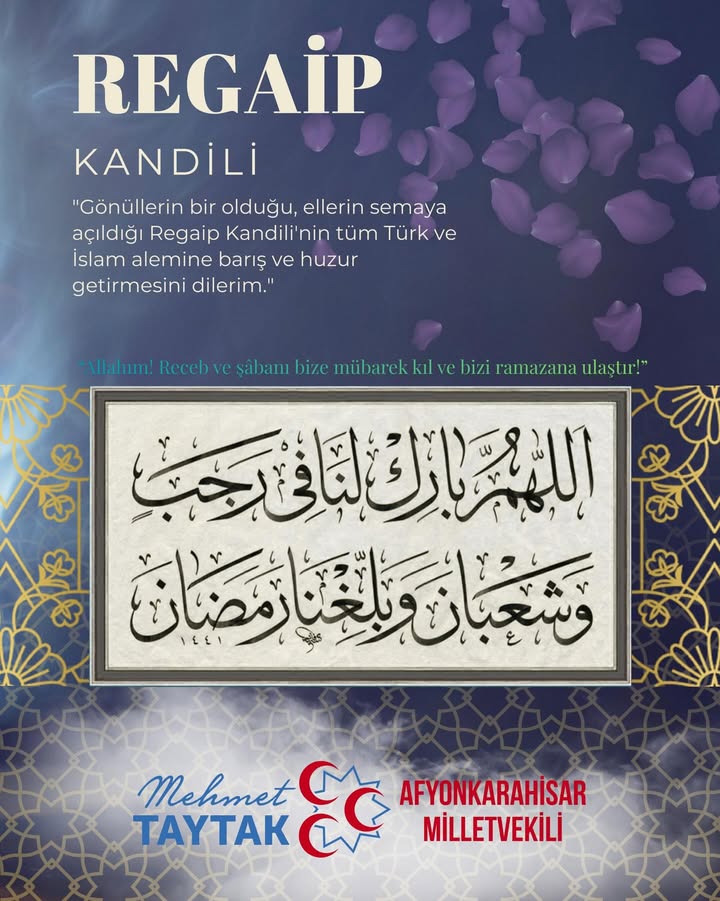 Afyonkarahisar Milletvekilinden Regaib Kandili Kutlaması
