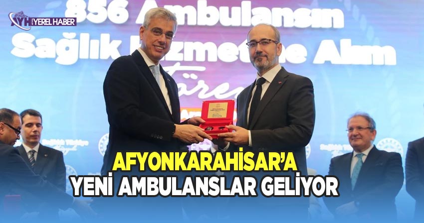 Afyonkarahisar İl Sağlık Müdürü Dr. Hakkı Öztürk, Sağlık Bakanı Prof. Dr. Kemal Memişoğlu'nun Katılımıyla Ambulans Törenine İştirak Etti