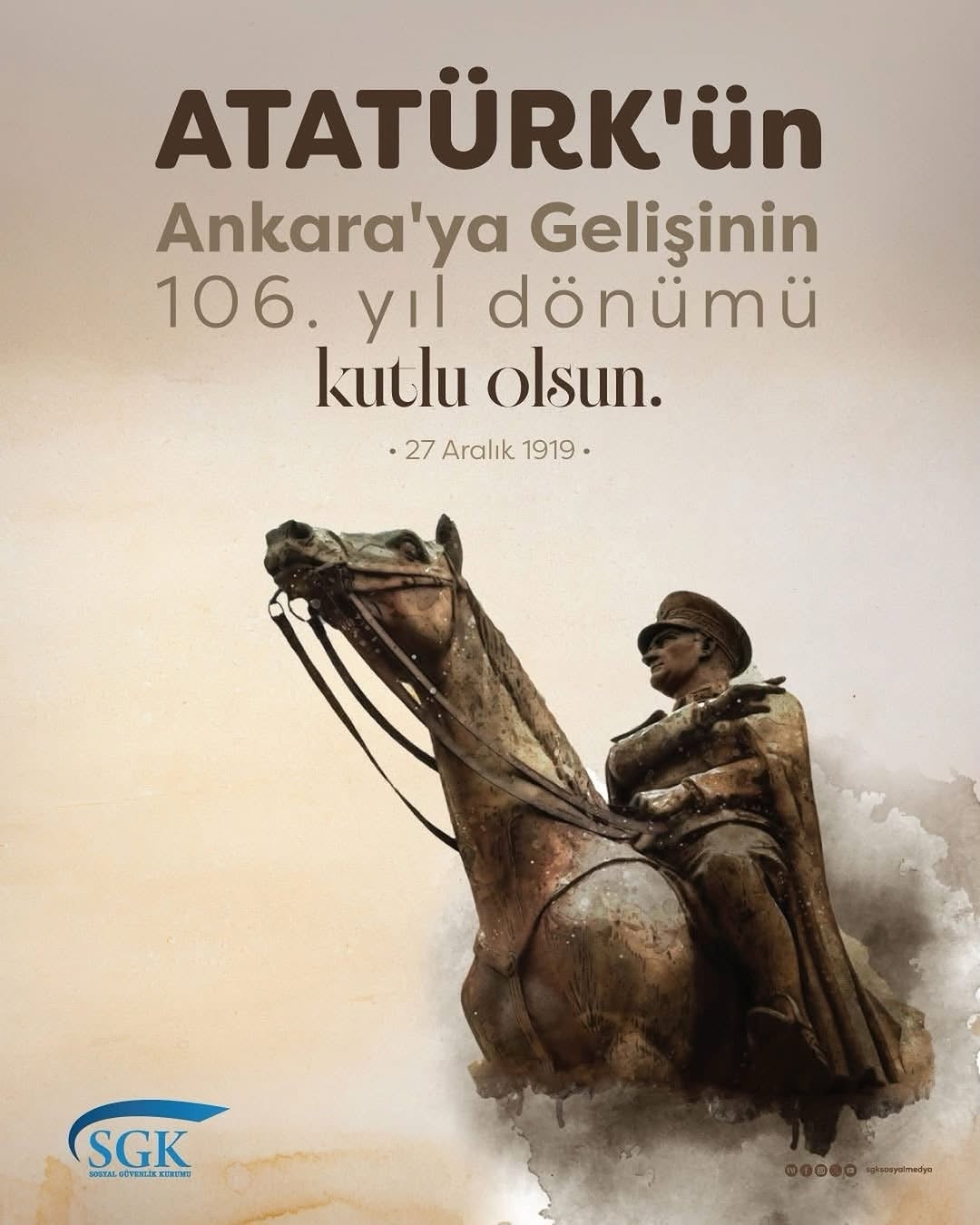 Gazi Mustafa Kemal Atatürk’ün Ankara’ya Gelişinin 106. Yıl Dönümü