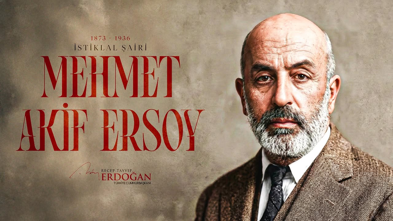 Mehmet Akif Ersoy'u Rahmetle Anıyoruz