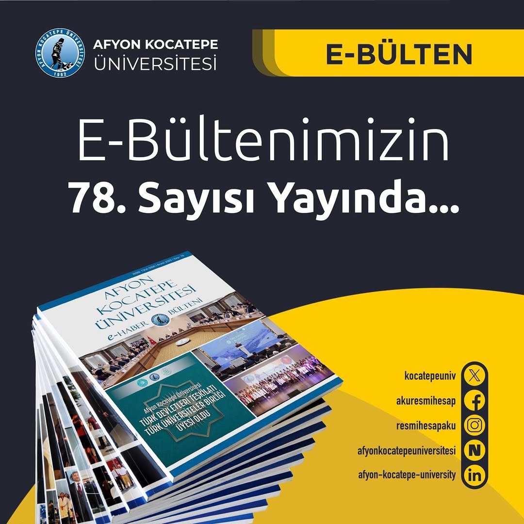 Afyon Kocatepe Üniversitesi E-Haber Bülteni 78. Sayısı Yayınlandı