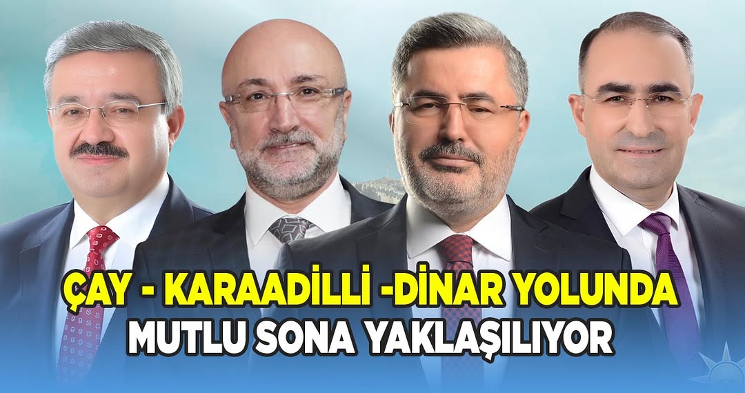 AK Parti Afyonkarahisar Milletvekili Ali Özkaya, Çay-Karaadilli-Dinar Duble Yolu İnşaatının Başladığını Duyurdu