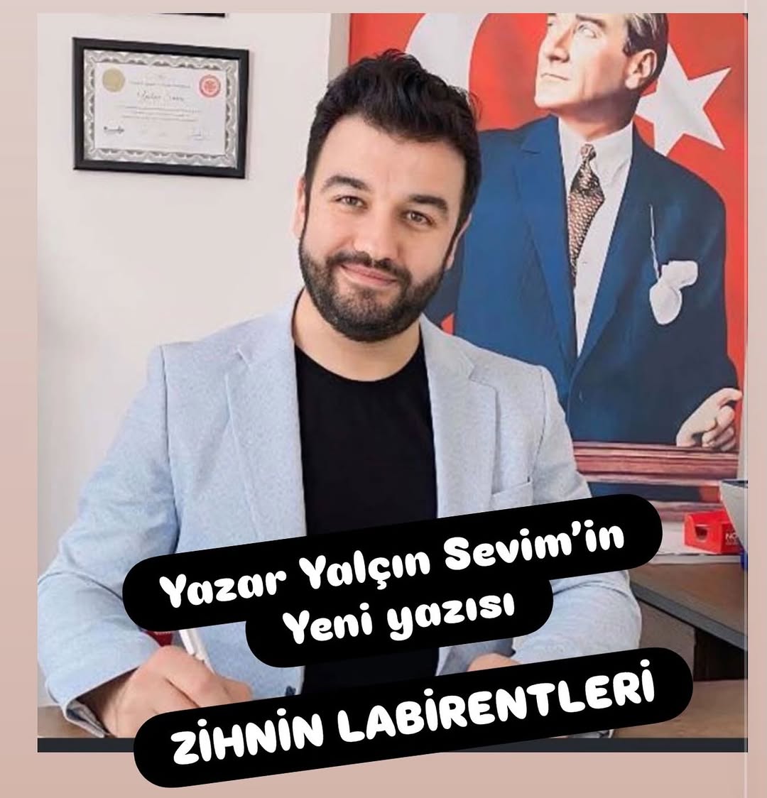 Eğitimci ve Yazar Yalçın Sevim'in Yeni Makalesi Hakkında Bilgi