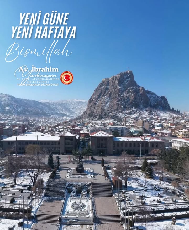 Afyonkarahisar Milletvekilinden Yeni Haftaya Bismillah Paylaşımı
