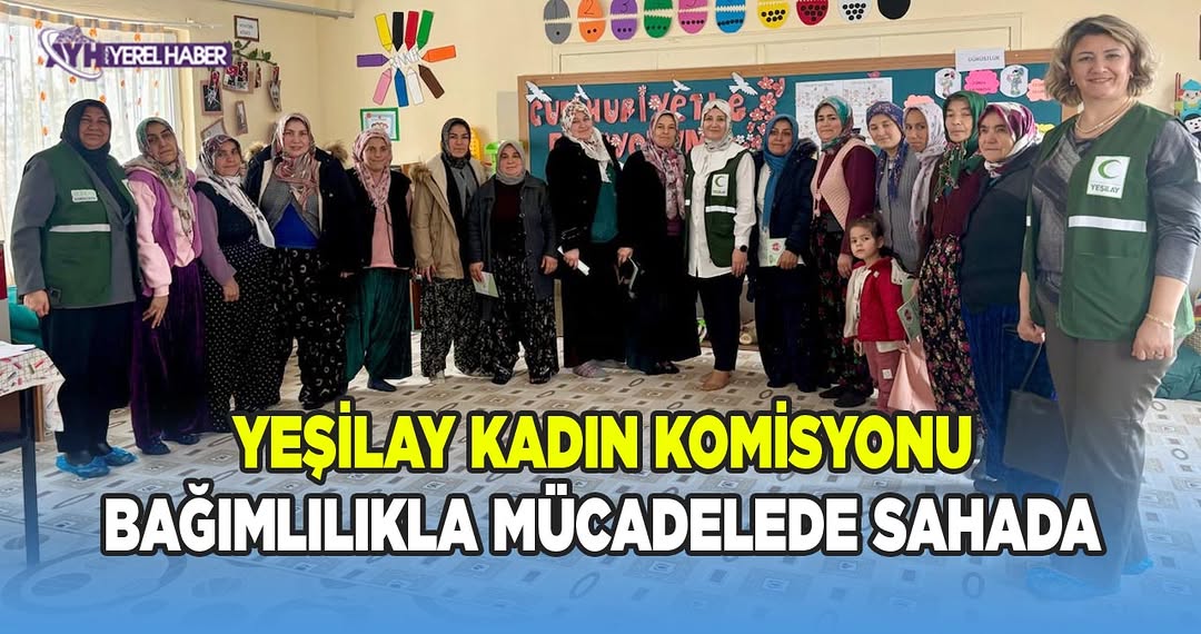 Yeşilay Afyonkarahisar Şubesi Kadın Komisyonu Bağımlılıkla Mücadelede Saha Çalışmalarına Devam Ediyor