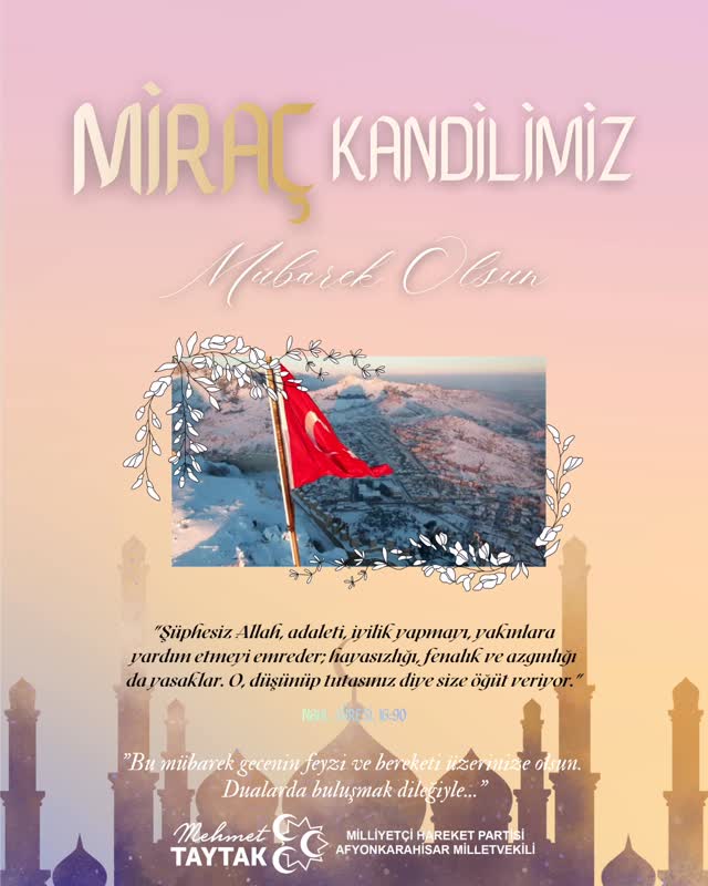 Afyonkarahisar Milletvekilinden Mübarek Miraç Kandili Mesajı