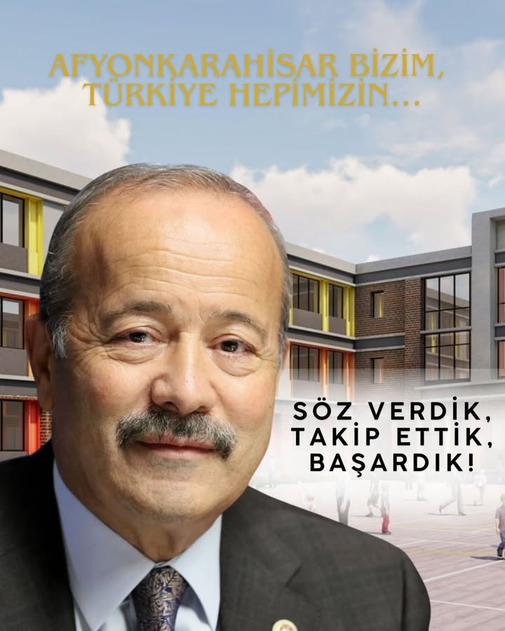 Afyonkarahisar Milletvekili'nden Eğitim Yatırımı Müjdesi: Elhamdülillah, Söz Verdik Takip Ettik, Başardık