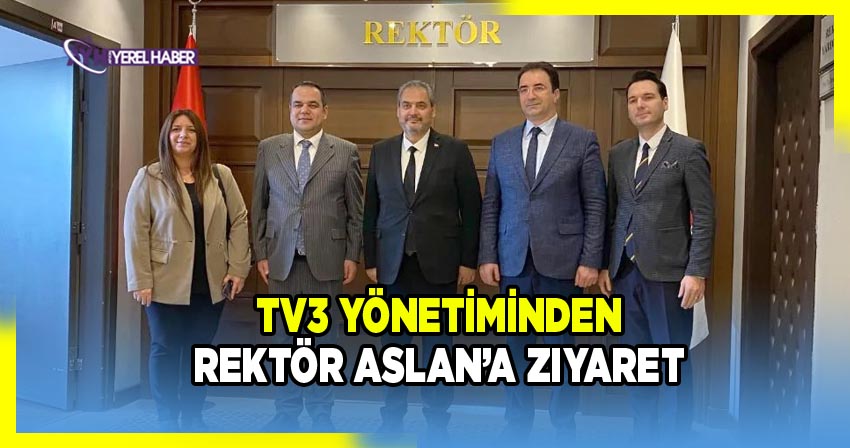TV3 Yönetim Kurulu Üyeleri AFSÜ Rektörü Prof. Dr. Adem Aslan'ı Ziyaret Etti