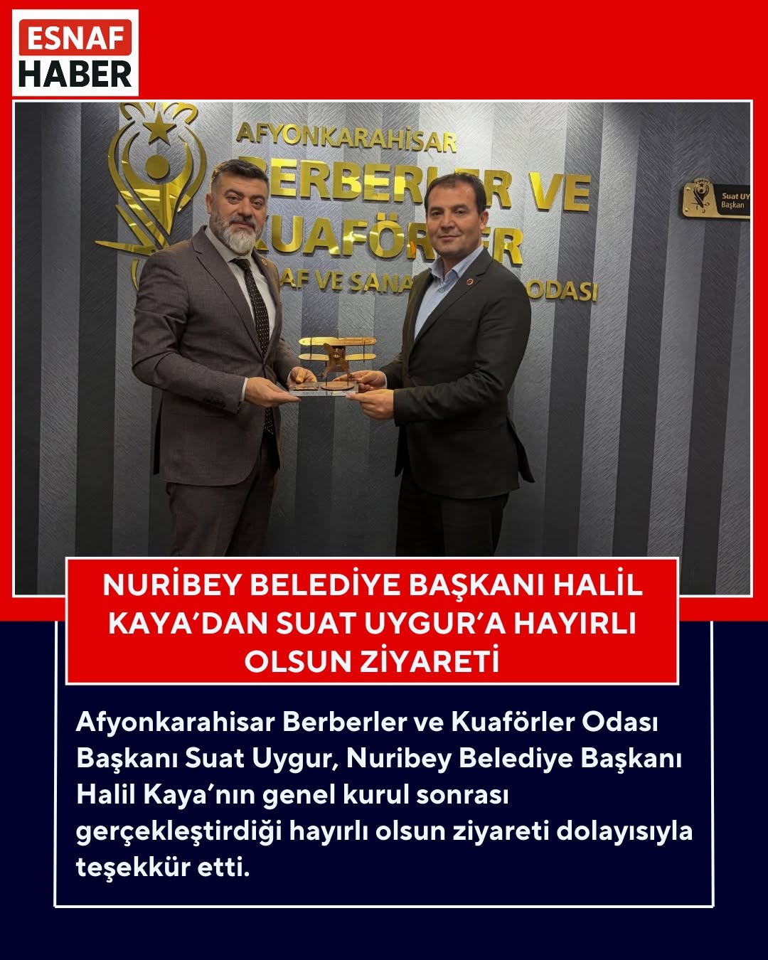 Nuribey Belediye Başkanı Halil Kaya’dan Suat Uygur’a Hayırlı Olsun Ziyareti