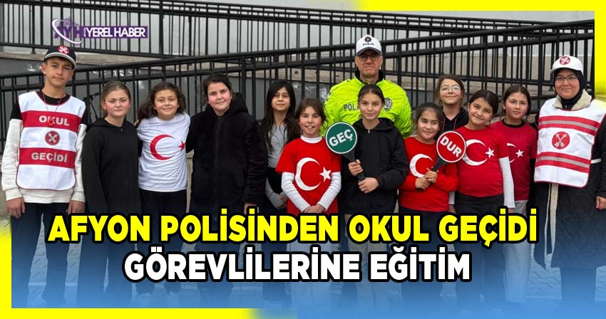 Afyonkarahisar Emniyet Birimleri Okul Çevrelerinde Trafik Güvenliğini Arttırıyor