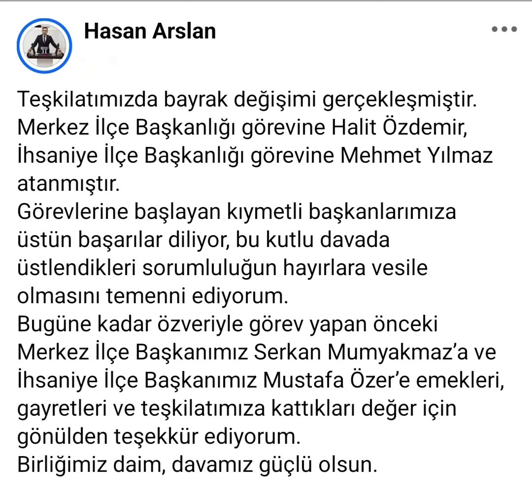 Afyonkarahisar AK Parti Milletvekili Dr. Hasan Arslan'dan Teşkilat Değişimi Açıklaması