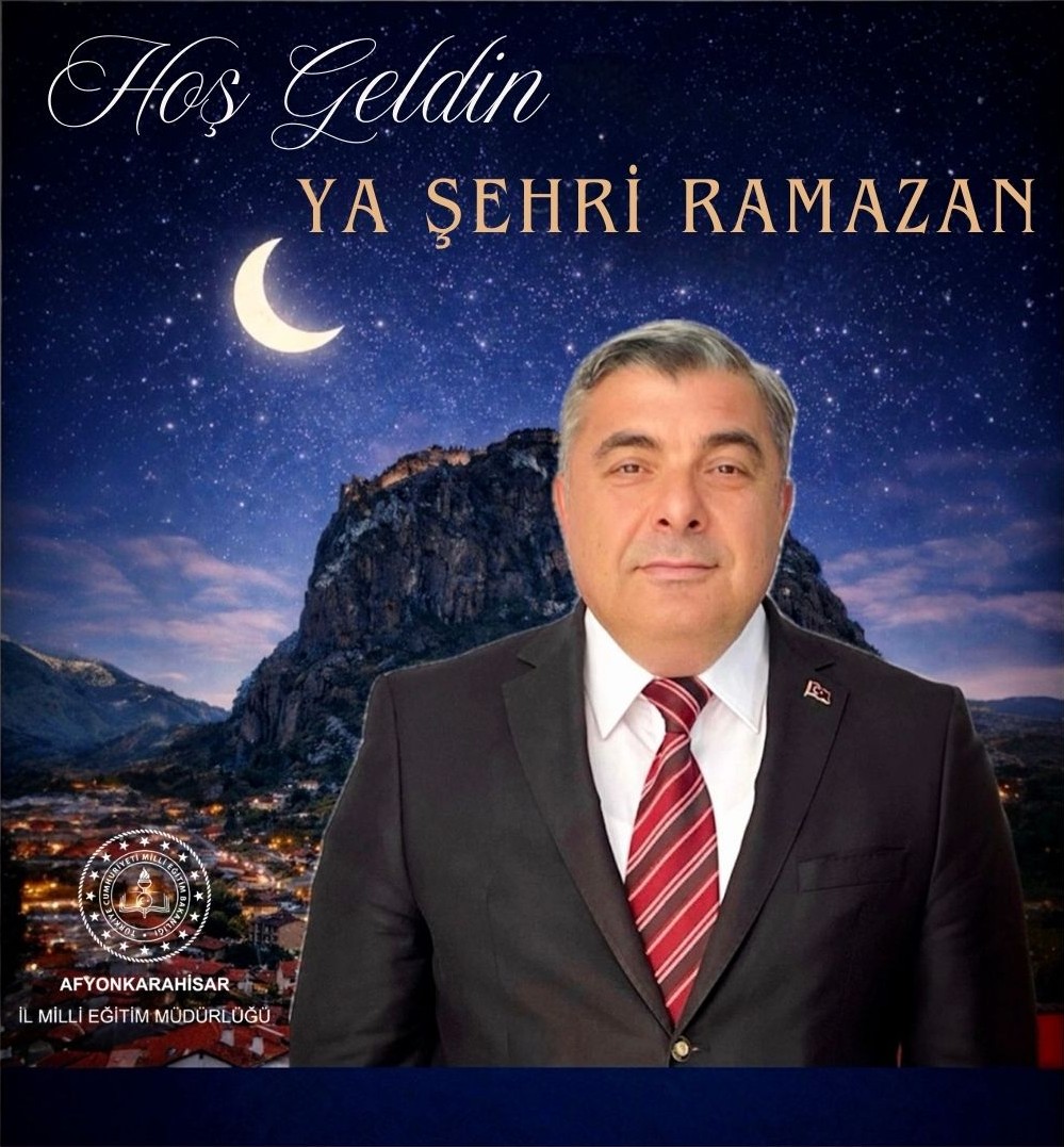 Afyonkarahisar İl Milli Eğitim Müdürlüğü'nden Ramazan Ayı Mesajı