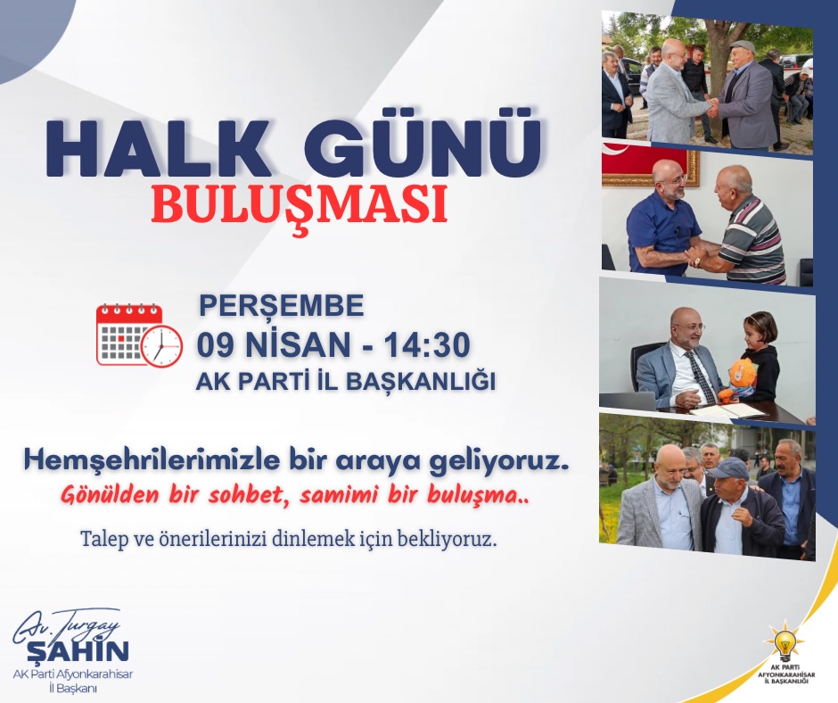 AK Parti Afyonkarahisar İl Başkanlığı Hemşehrileriyle Buluşuyor